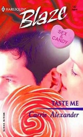 Taste Me by Carrie Alexander