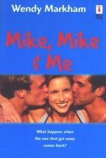 Mike Mike  Me
