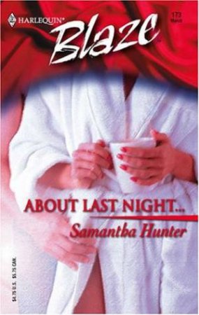 About Last Night by Samantha Hunter