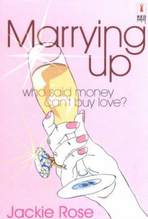 Marrying Up by Jackie Rose