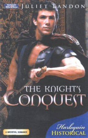 The Knight's Conquest by Juliet Landon