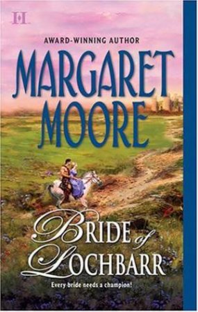 Bride Of Lochbarr by Margaret Moore