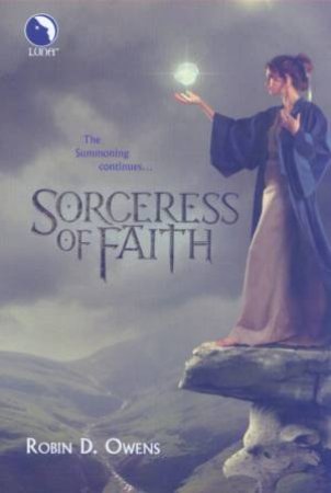 Sorceress Of Faith by Robin D Owens