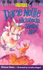 Dame Nellie Nickabocka Shooting Star