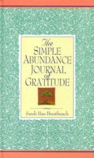 The Simple Abundance Journal Of Gratitude