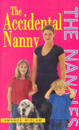 The Accidental Nanny by Amanda Midlam