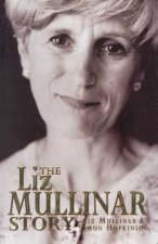 The Liz Mullinar Story