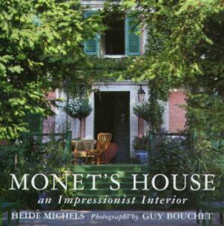 Monet's House by Heide Michels