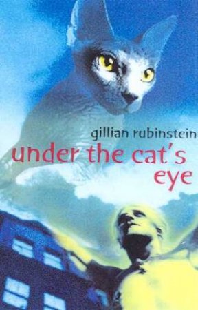 Under The Cat's Eye by Gillian Rubinstein