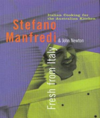 Fresh From Italy by Stefano Manfredi & John Newton