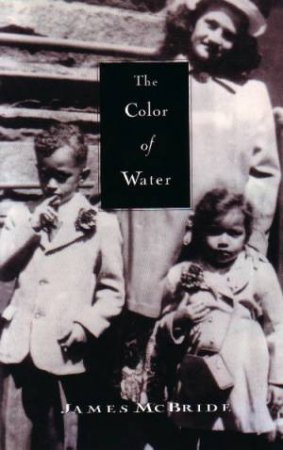 The Color Of Water by James McBride