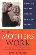 When Mothers Work