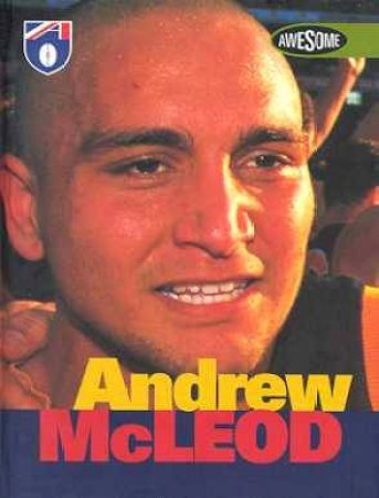 AFL Awesomes: Andrew McLeod by Ashley Cooper