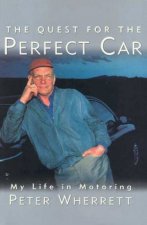 The Quest For The Perfect Car