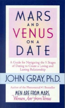 Mars & Venus On A Date by John Gray