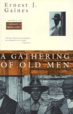 A Gathering Of Old Men