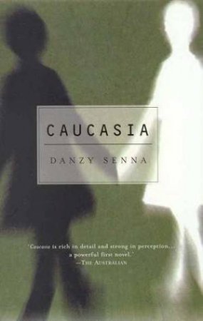 Caucasia by Danzy Senna
