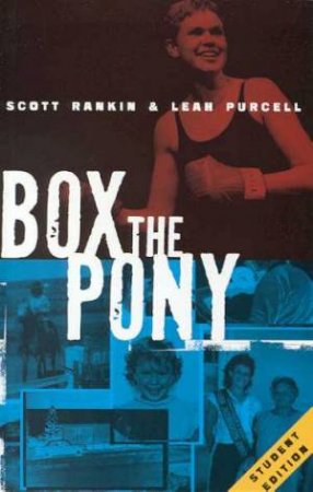 Box the Pony - Playscript by Scott Rankin & Leah Purcell