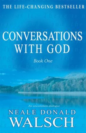 Conversations With God 01 by Neale Donald Walsch