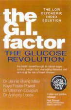 The GI Factor The Glucose Revolution