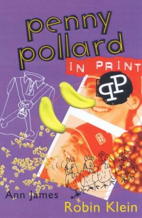 Penny Pollard In Print by Robin Klein & Ann James