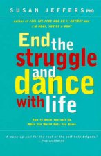 End The Struggle And Dance With Life
