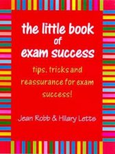 The Little Book Of Exam Success