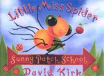 Little Miss Spider Goes To Sunny Patch School