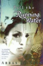 Tell The Running Water