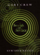 Beneath The Surface