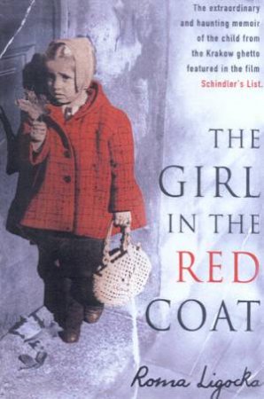 The Girl In The Red Coat by Roma Ligocka
