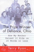 The Prize Winner Of Defiance Ohio