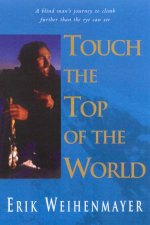 Touch The Top Of The World My Story