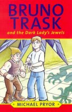Bruno Trask And The Dark Ladys Jewels