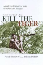 Kill The Tiger The Truth Behind Operation Rimau