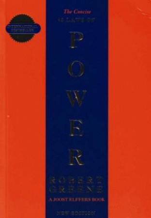 The 48 Laws Of Power by Robert Greene & Joost Elffers