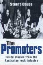 The Promoters Inside Stories From The Australian Rock Industry