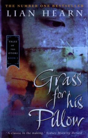 Grass For His Pillow by Lian Hearn