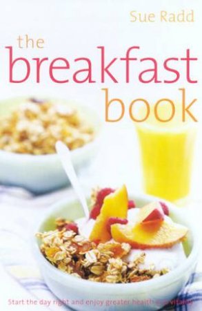 The Breakfast Book by Sue Radd