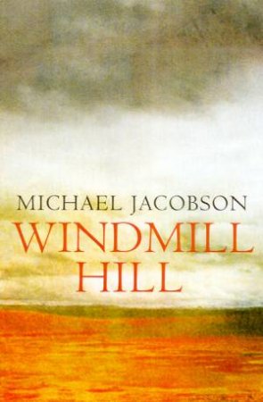 Windmill Hill by Michael Jacobson