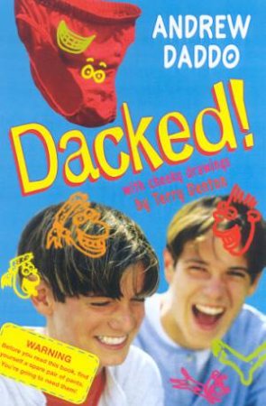 Dacked! by Andrew Daddo & Terry Denton