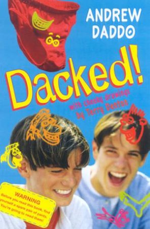 Dacked! by Andrew Daddo & Terry Denton