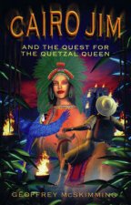 Cairo Jim And The Quest For The Quetzel Queen