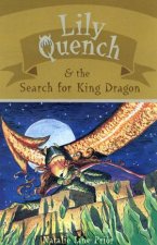 Lily Quench The Search For King Dragon