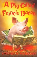A Pig Called Francis Bacon