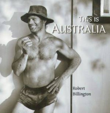 This Is Australia by Robert Billington