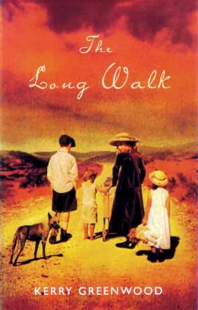 The Long Walk by Kerry Greenwood