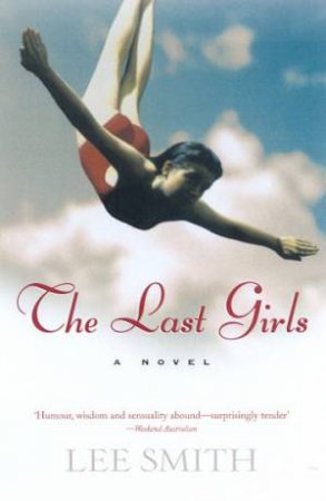 The Last Girls by Lee Smith