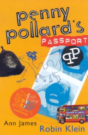 Penny Pollard's Passport by Robin Klein & Ann James