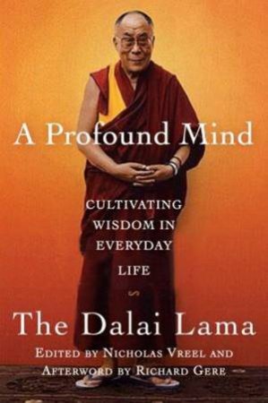 A Profound Mind by Lama Dalai